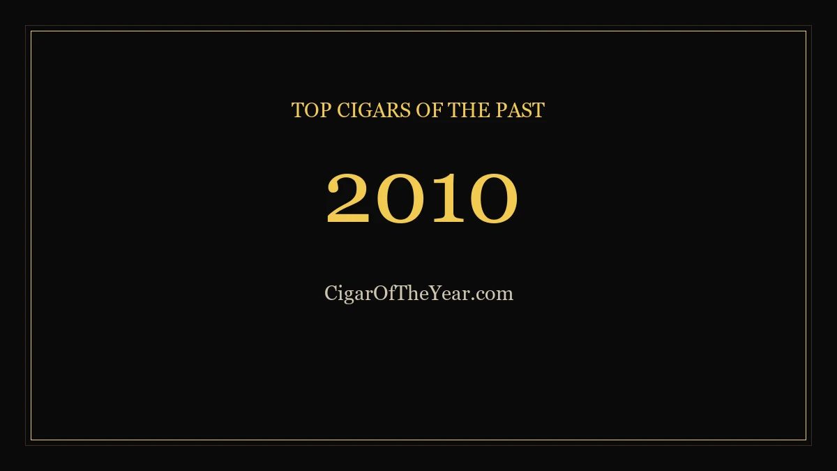2010 — Top Cigars of the Past