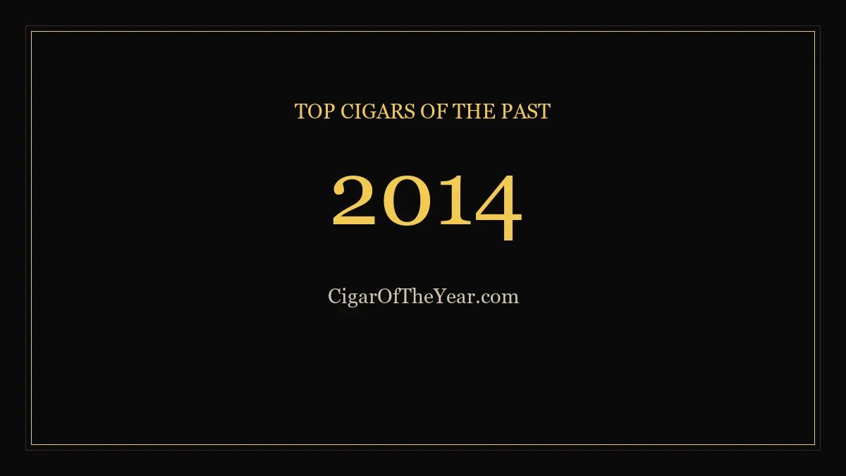2014 — Top Cigars of the Past