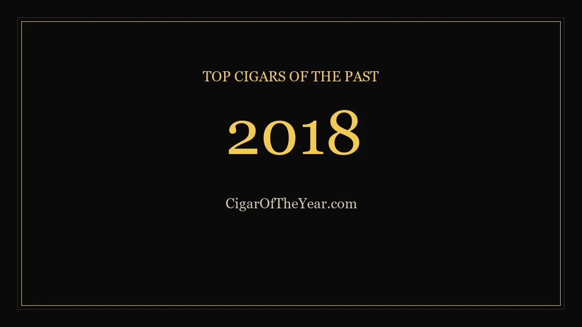 2018 — Top Cigars of the Past