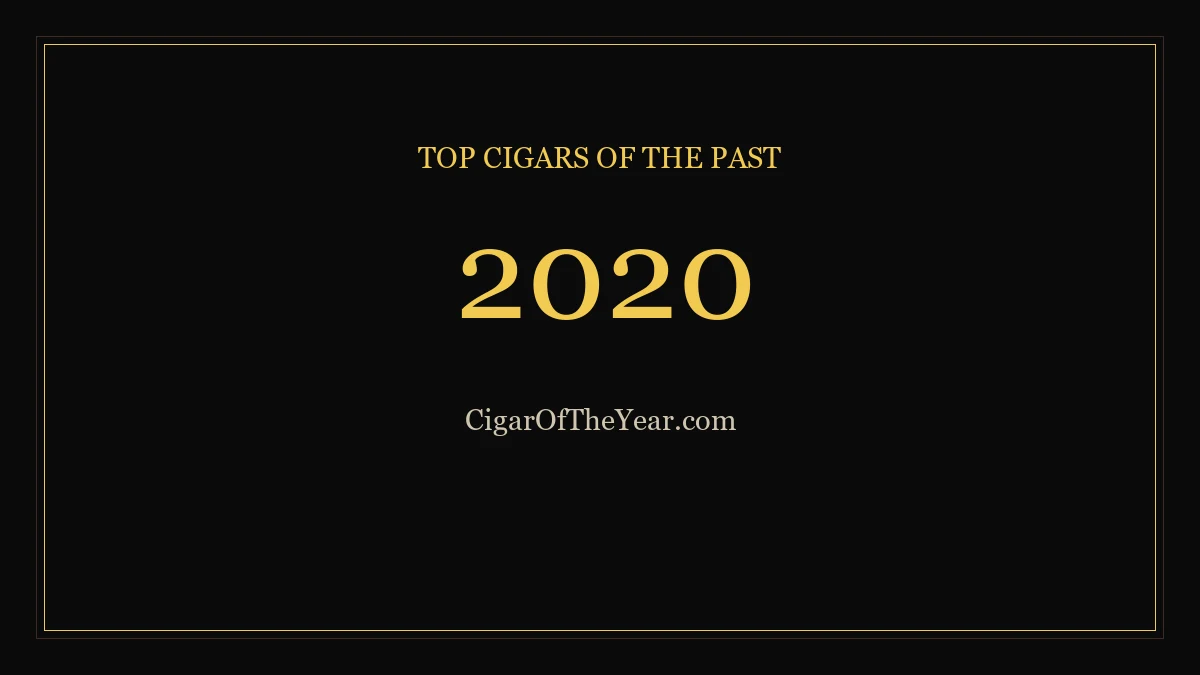 2020 — Top Cigars of the Past