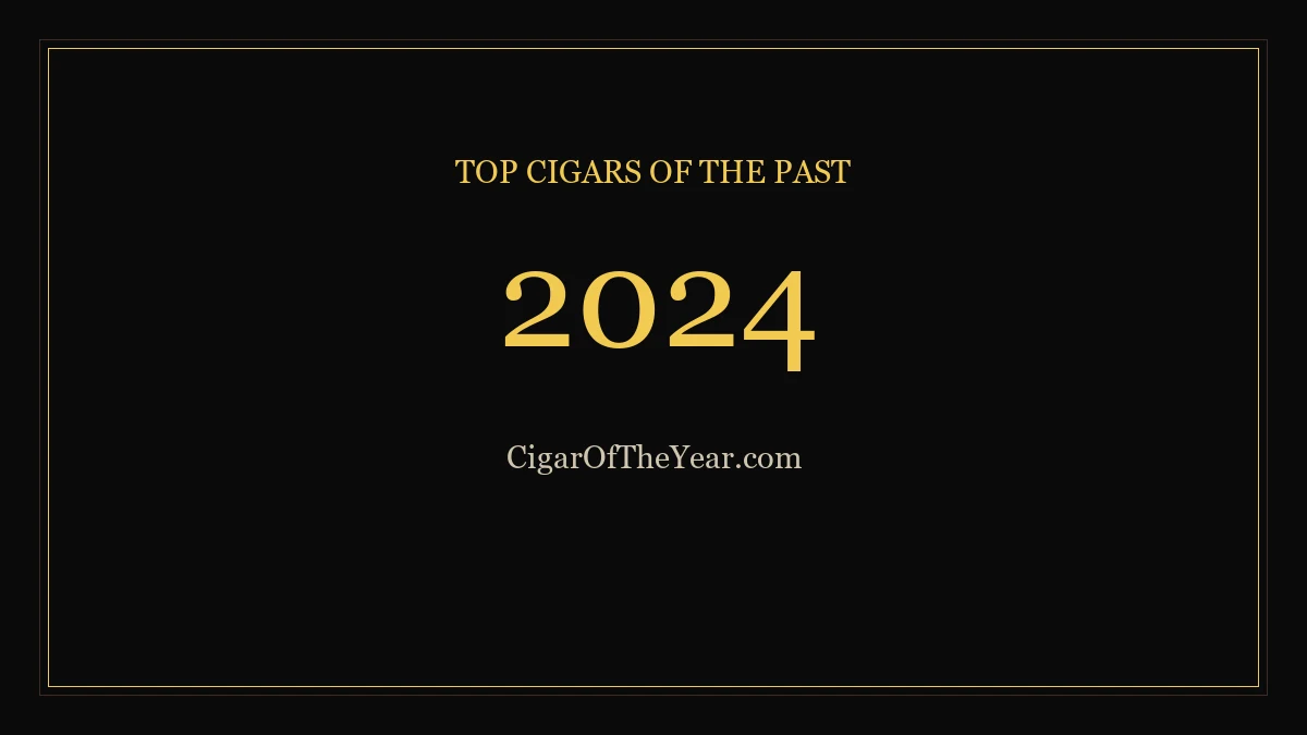 2024 — Top Cigars of the Past
