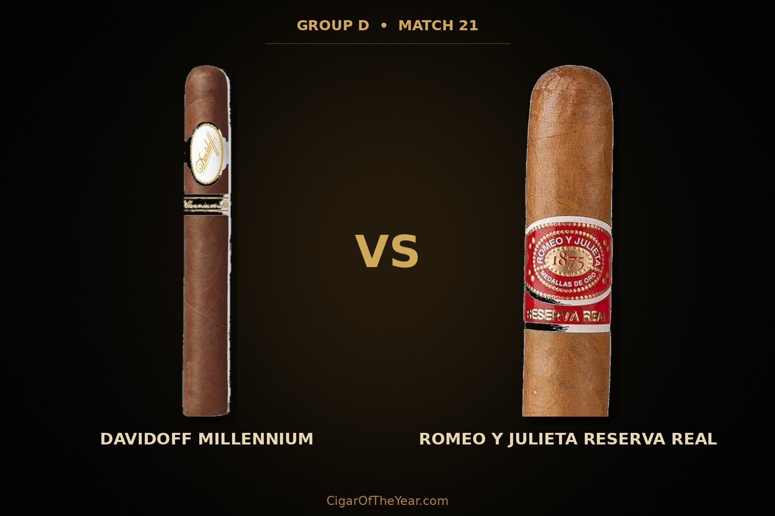 Davidoff Millennium vs Romeo y Julieta Reserva Real in Match M21