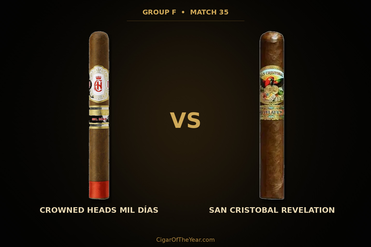 Crowned Heads Mil Días vs San Cristobal Revelation in Match M35