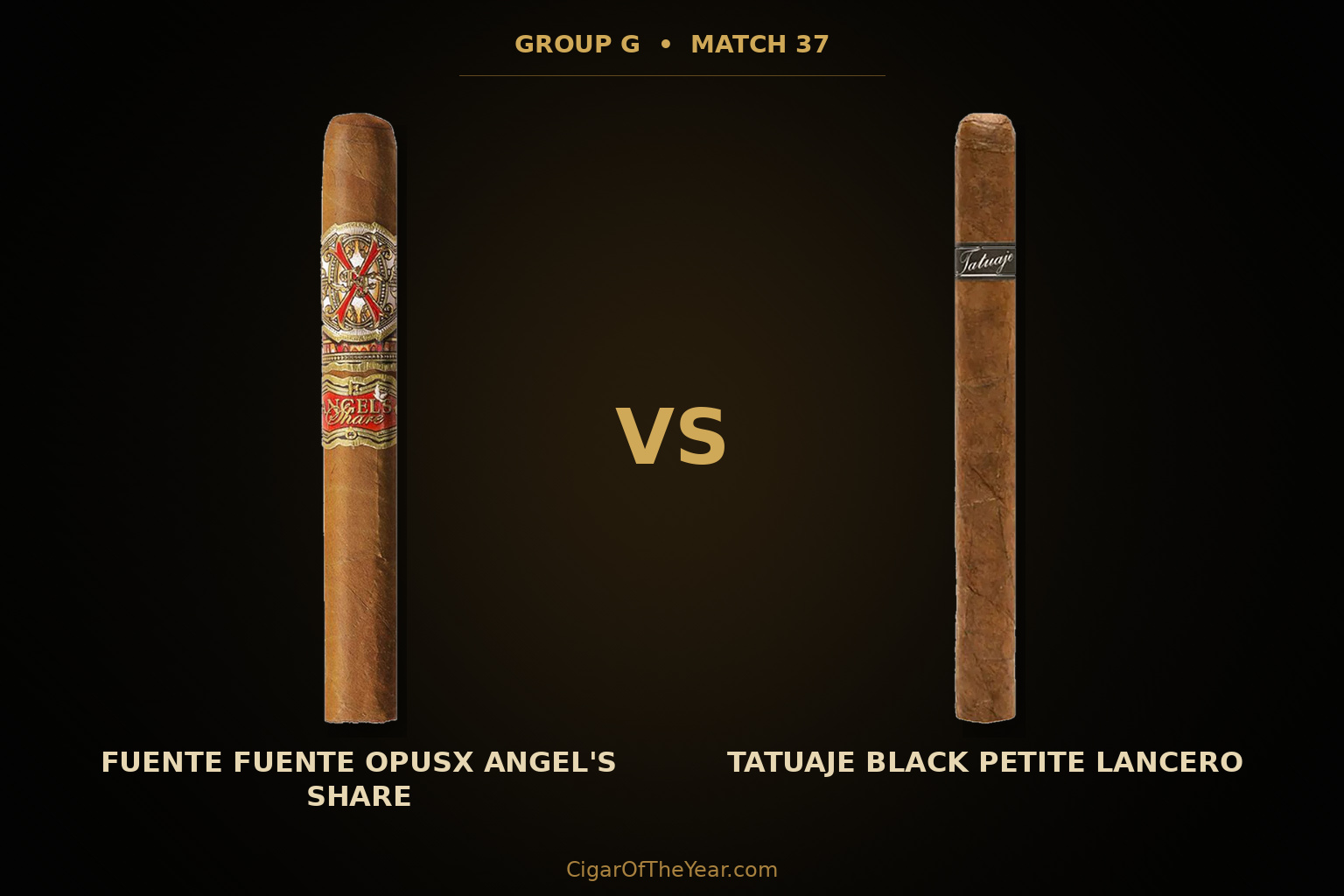 Fuente Fuente OpusX Angel's Share vs Tatuaje Black Petite Lancero in Match M37